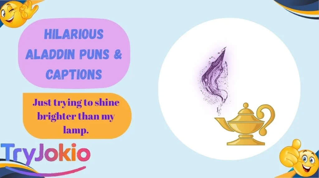 Hilarious Aladdin Puns & Captions