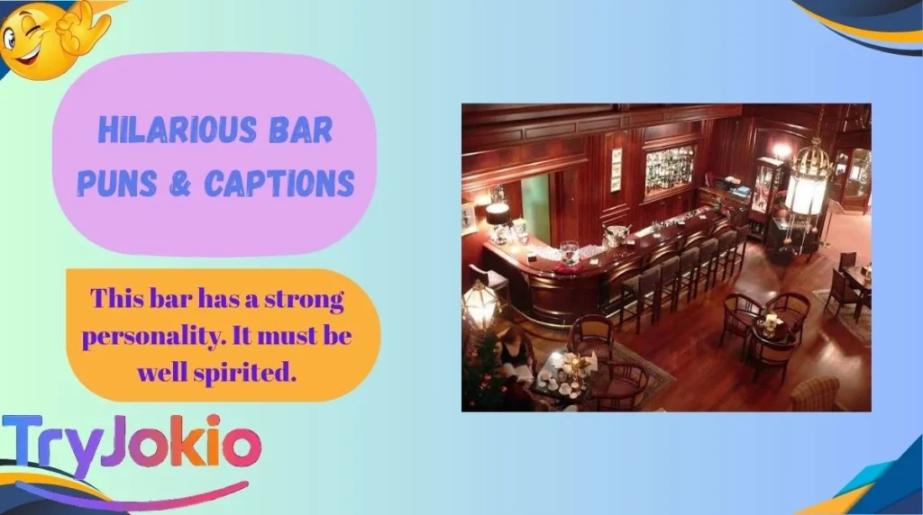 Hilarious Bar Puns & Captions