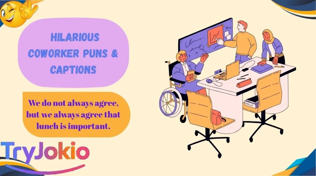  Hilarious Coworker Puns & Captions