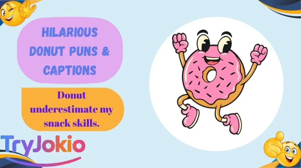 Hilarious Donut Puns & Captions