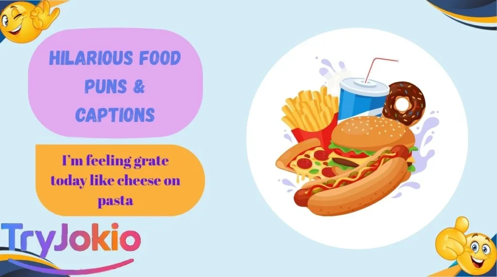 Hilarious Food Puns & Captions