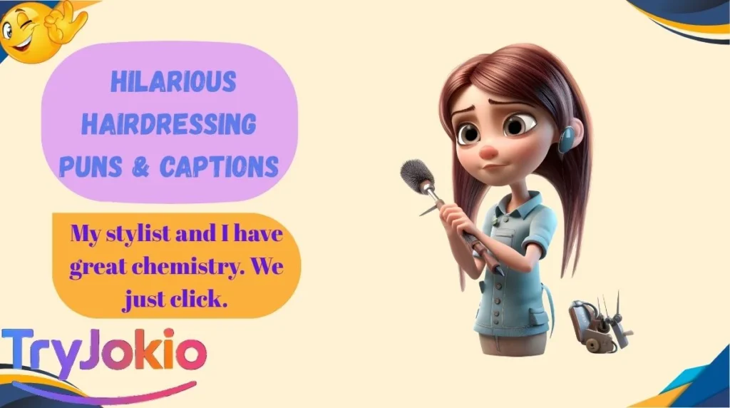  Hilarious Hairdressing Puns & Captions