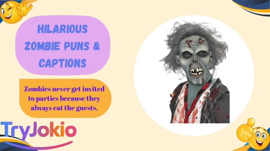 Hilarious Zombie Puns & Captions