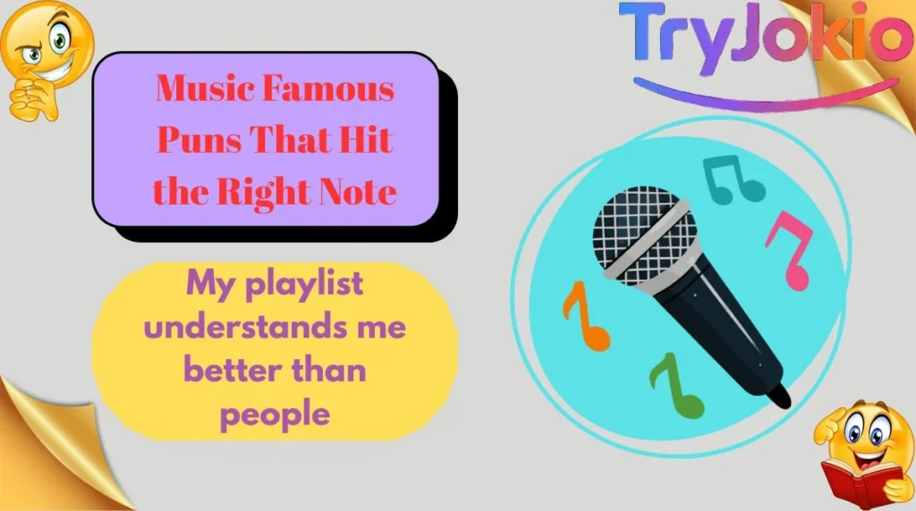 Music Famous Puns That Hit the Right Note