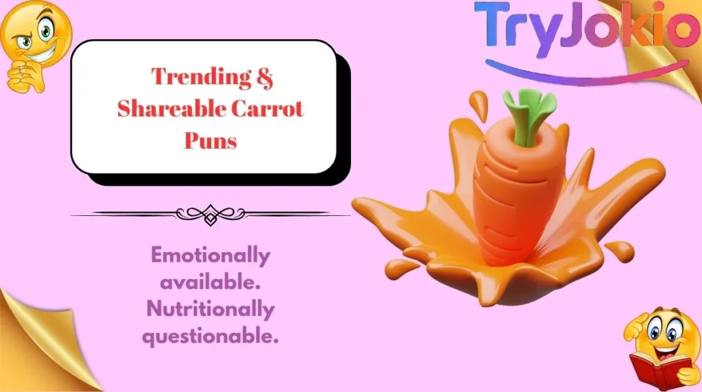 Trending & Shareable Carrot Puns