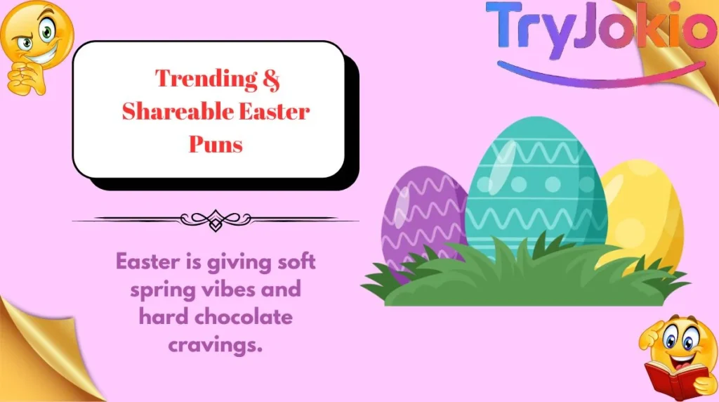 Trending & Shareable Easter Puns