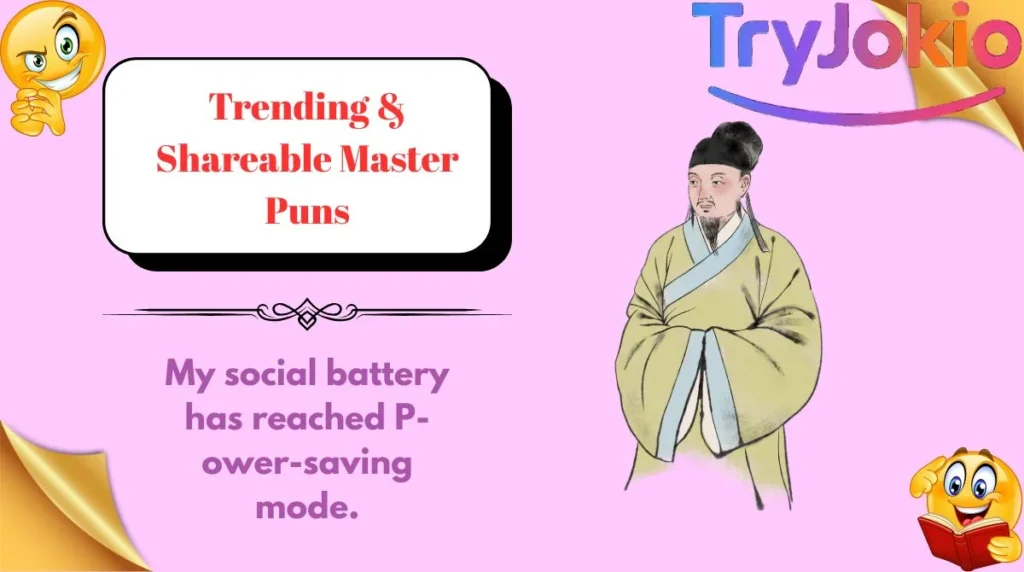 Trending & Shareable Master Puns