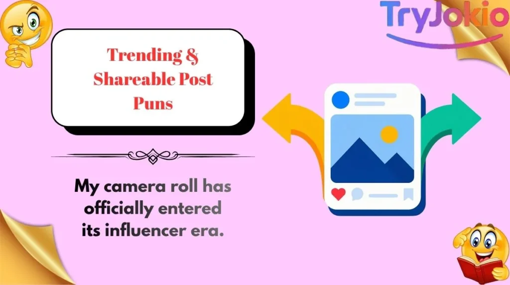 Trending & Shareable Post Puns