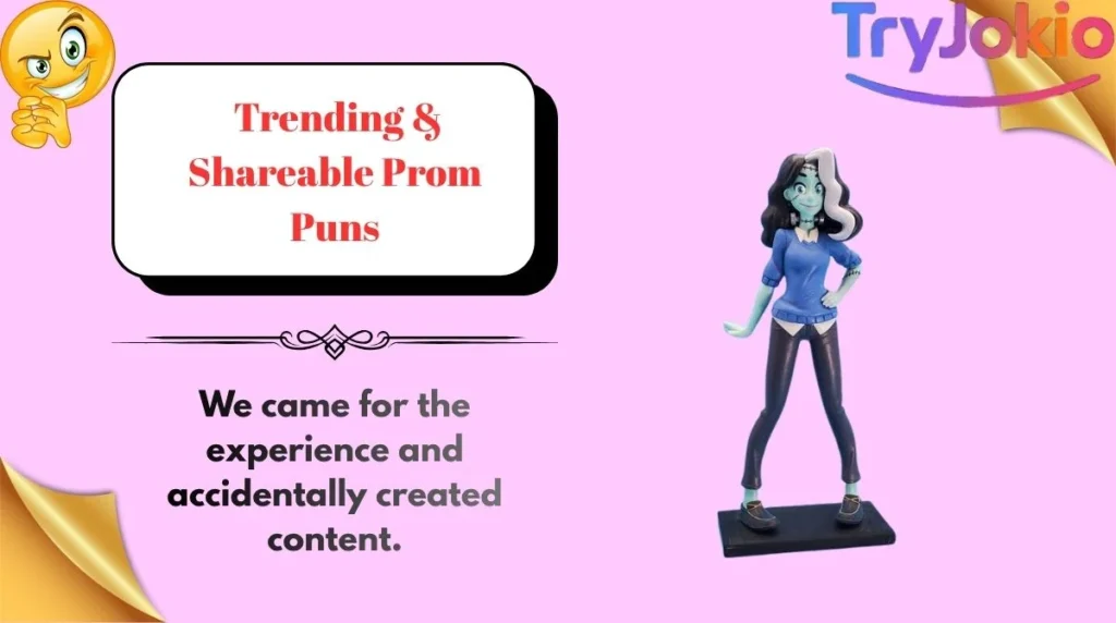  Trending & Shareable Prom Puns