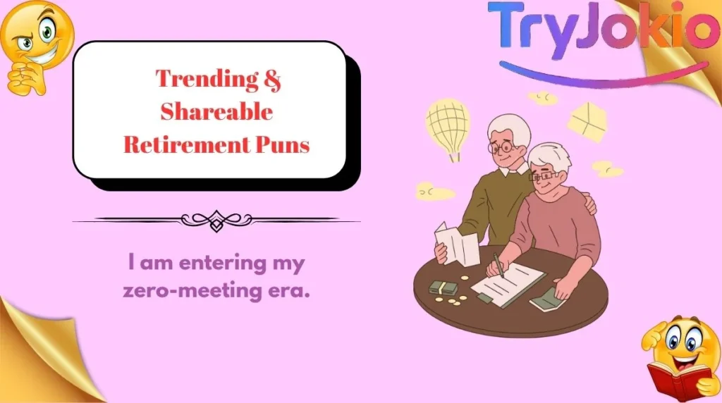  Trending & Shareable Retirement Puns