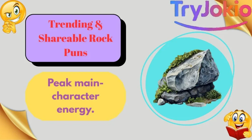 Trending & Shareable Rock Puns
