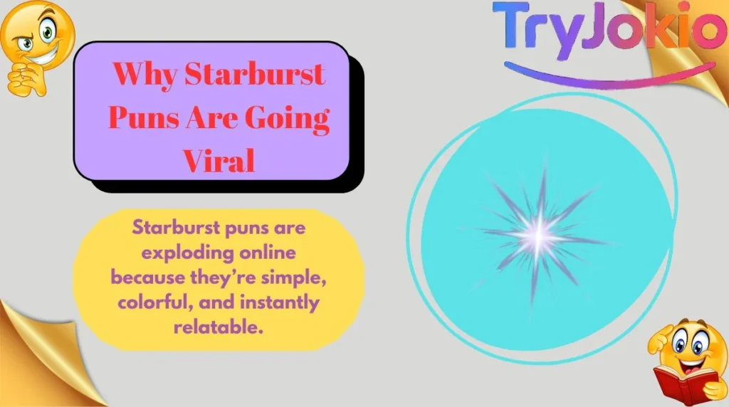 Why Starburst Puns Are Going Viral