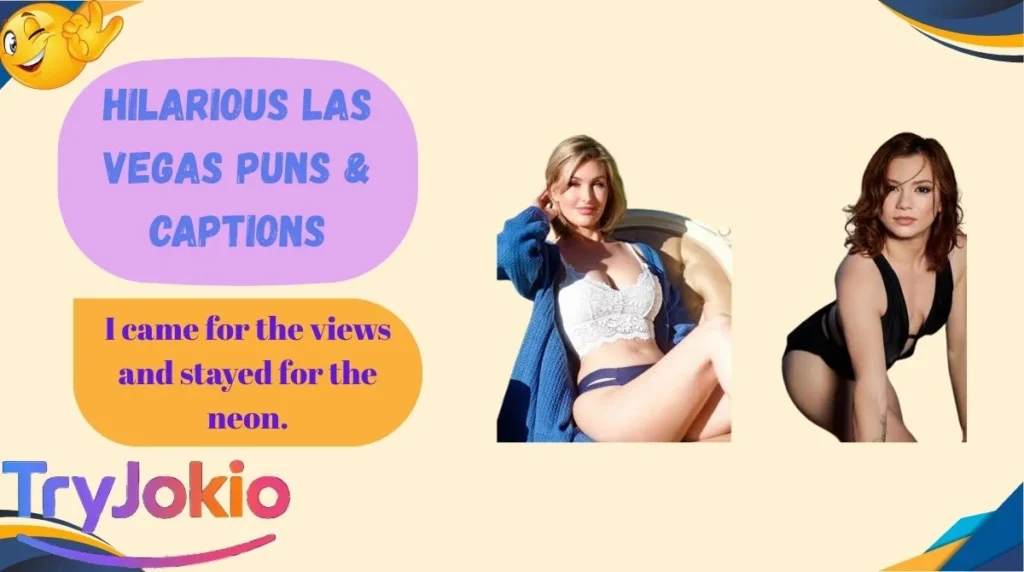 Hilarious Las Vegas Puns & Captions