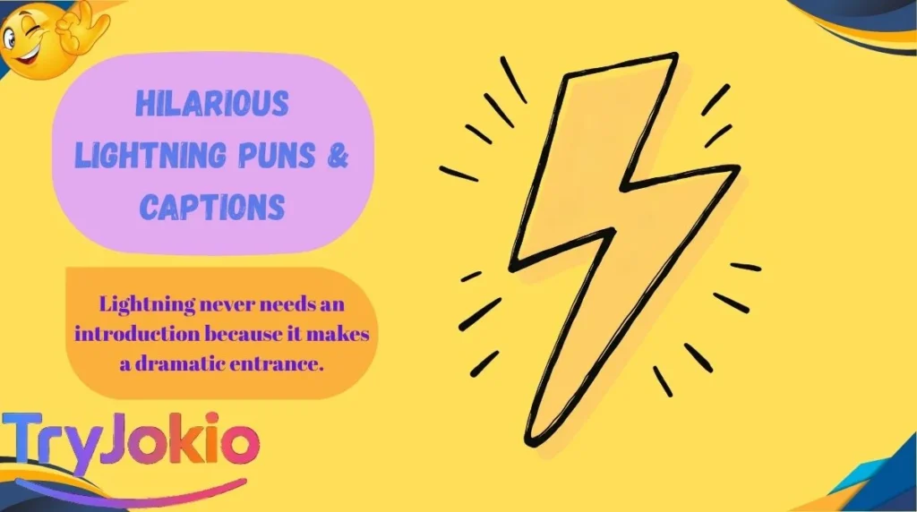 Hilarious Lightning Puns & Captions