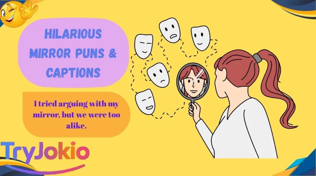Hilarious Mirror Puns & Captions
