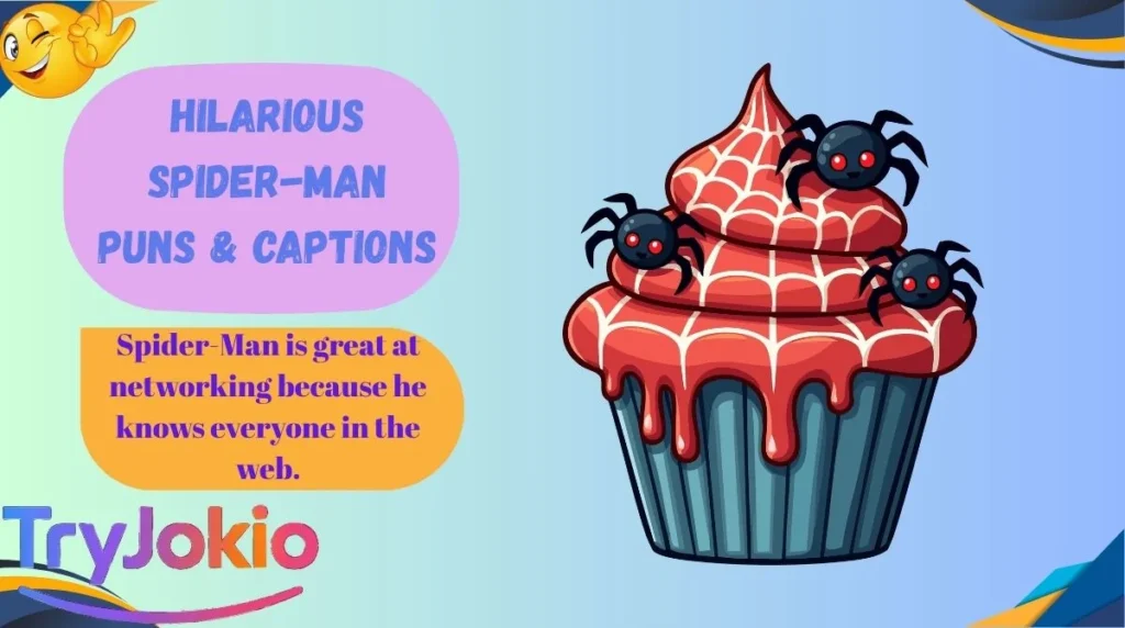 Hilarious Spider-Man Puns & Captions