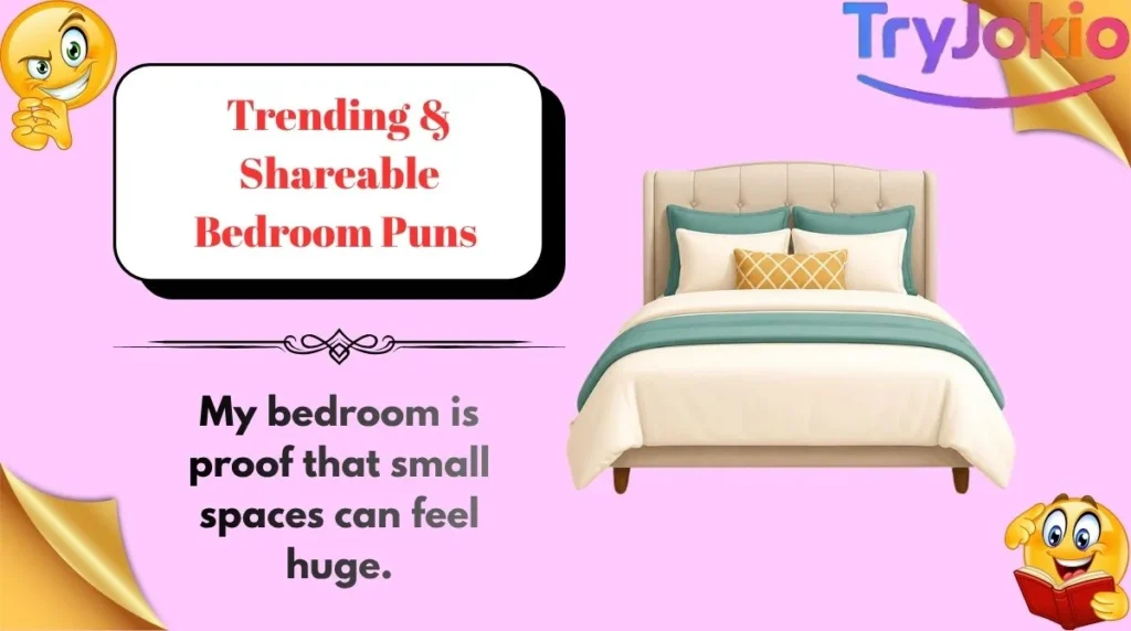 Trending & Shareable Bedroom Puns 
