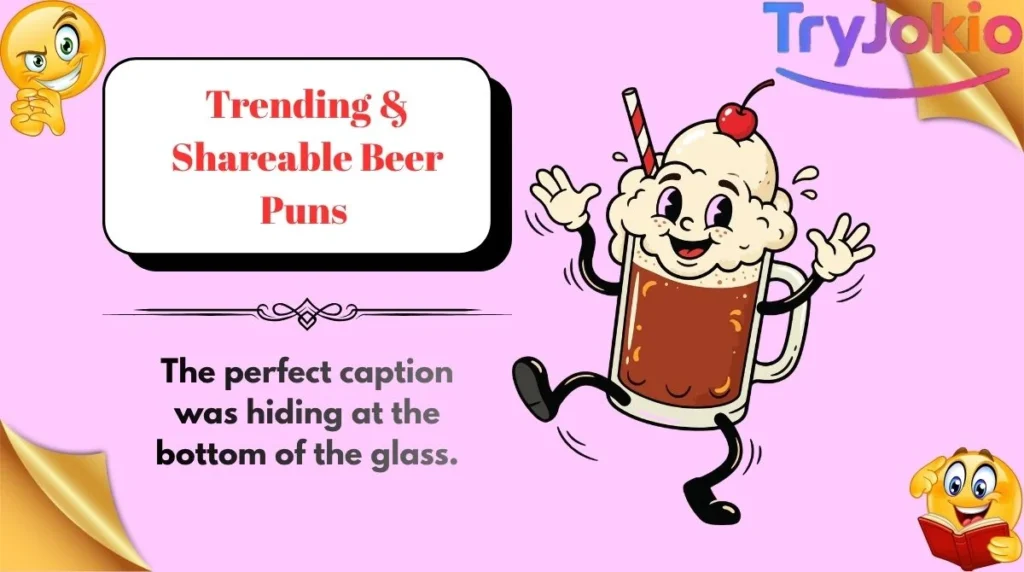 Trending & Shareable Beer Puns