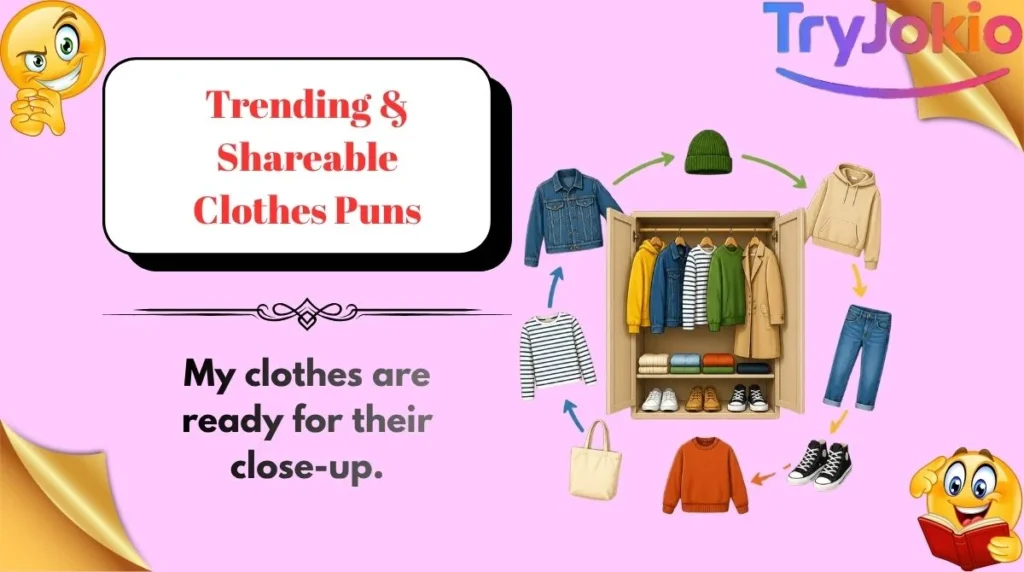 Trending & Shareable Clothes Puns