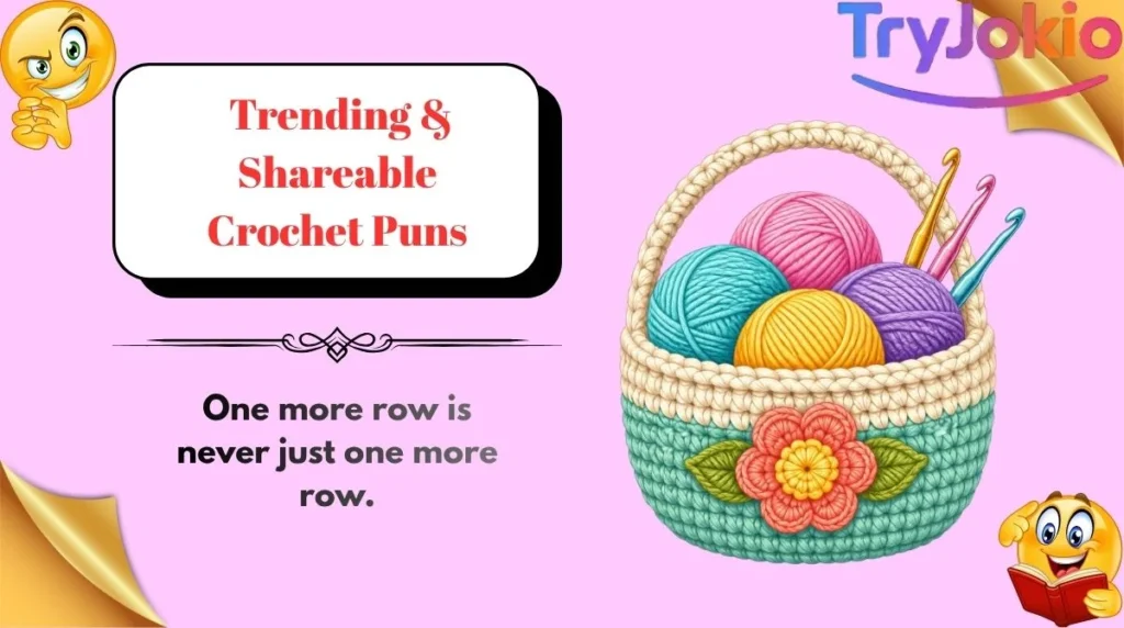  Trending & Shareable Crochet Puns
