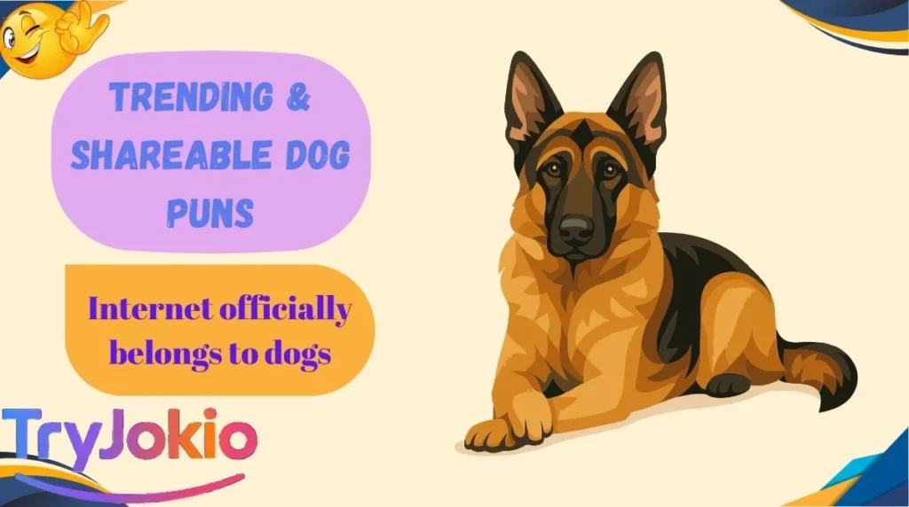 Trending & Shareable Dog Puns