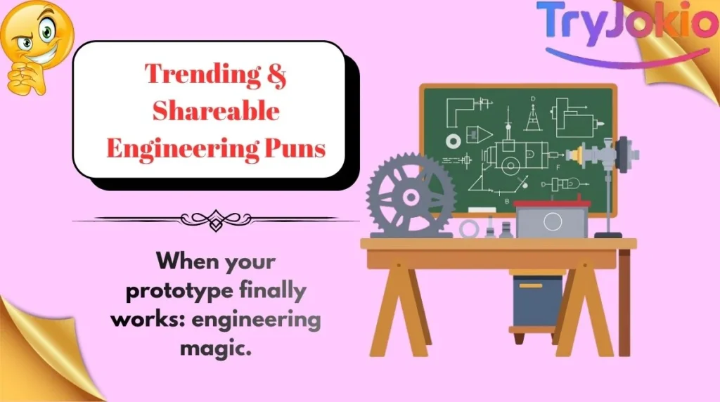 Trending & Shareable Engineering Puns
