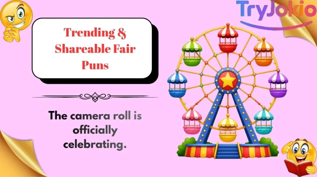 Trending & Shareable Fair Puns