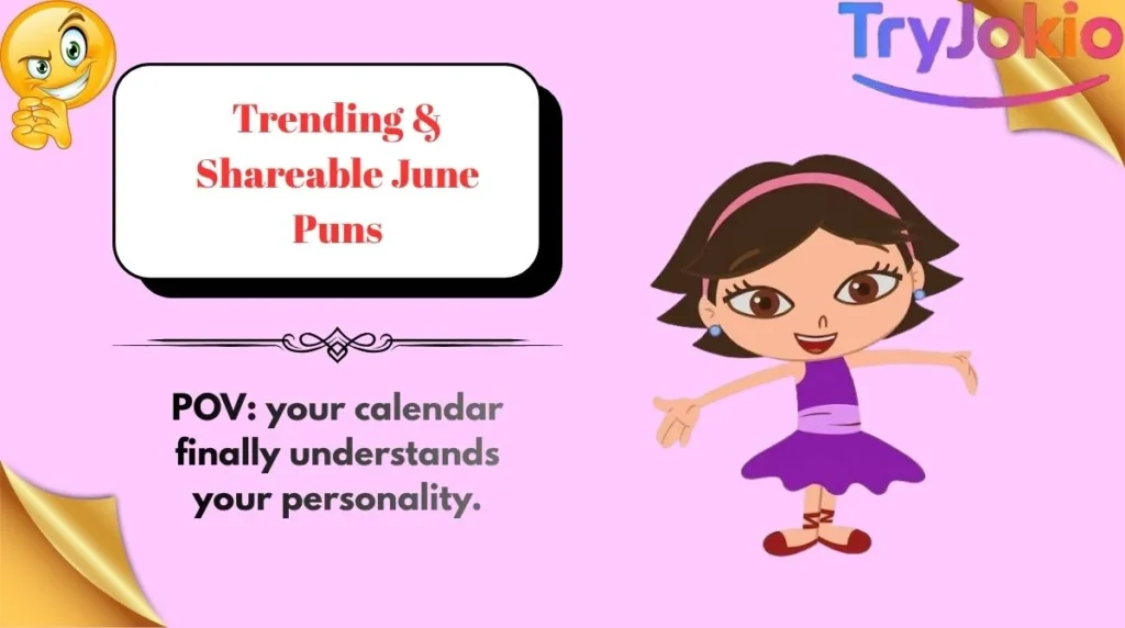 Trending & Shareable June Puns