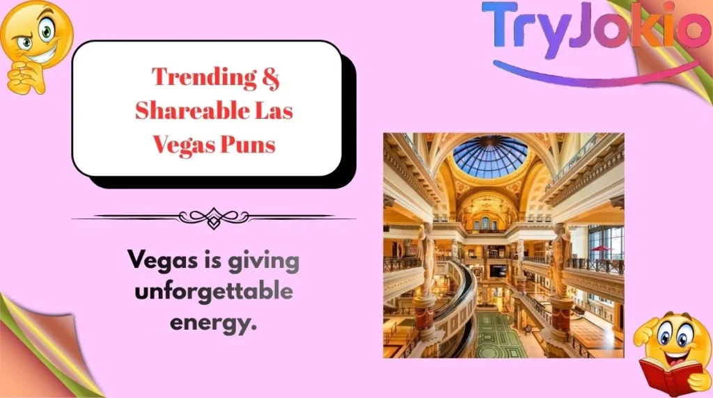 Trending & Shareable Las Vegas Puns