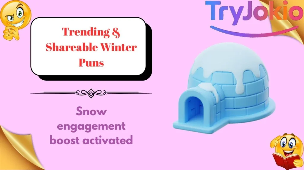 Trending & Shareable Winter Puns
