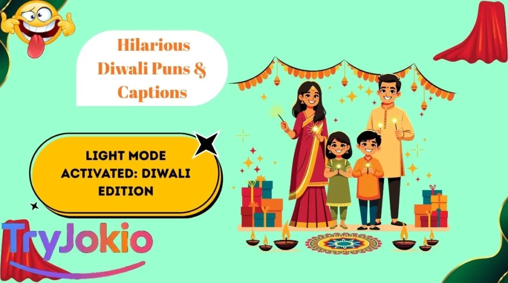 Hilarious Diwali Puns & Captions