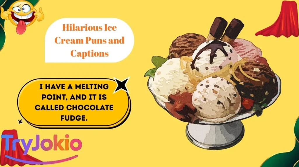 Hilarious Ice Cream Puns and Captions