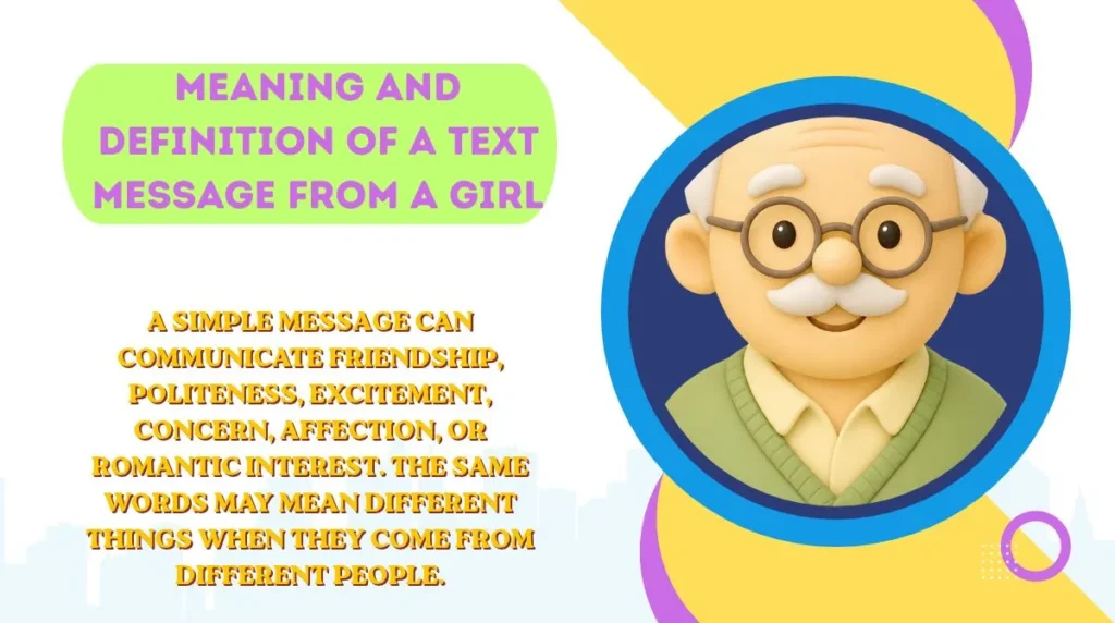 Meaning and Definition of a Text Message From a Girl