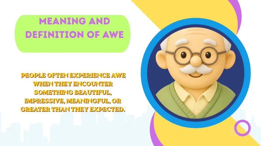 Meaning and Definition of Awe
