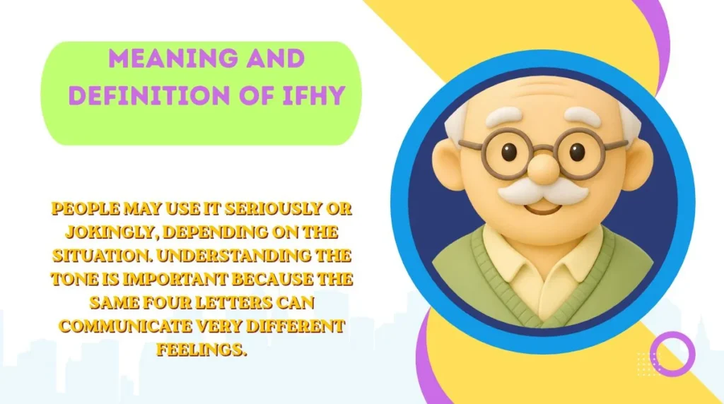 Meaning and Definition of IFHY
