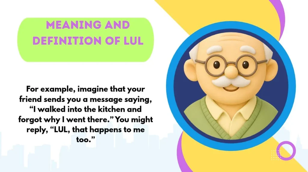 Meaning and Definition of LUL