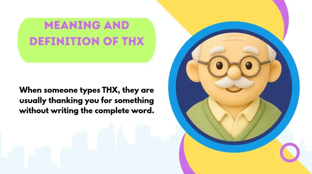 Meaning and Definition of THX
