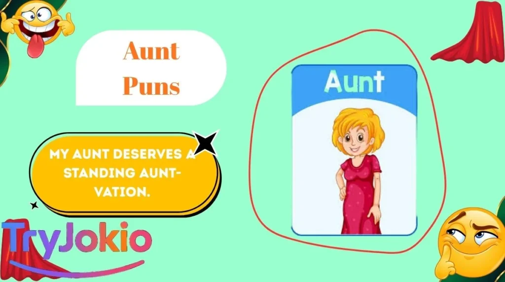 Aunt Puns
