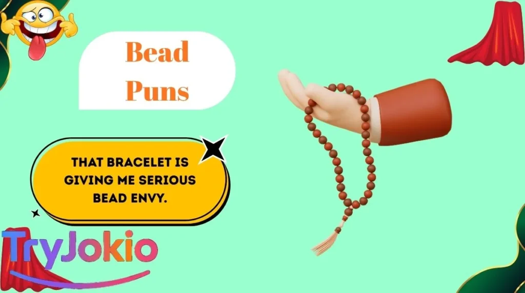 Bead Puns