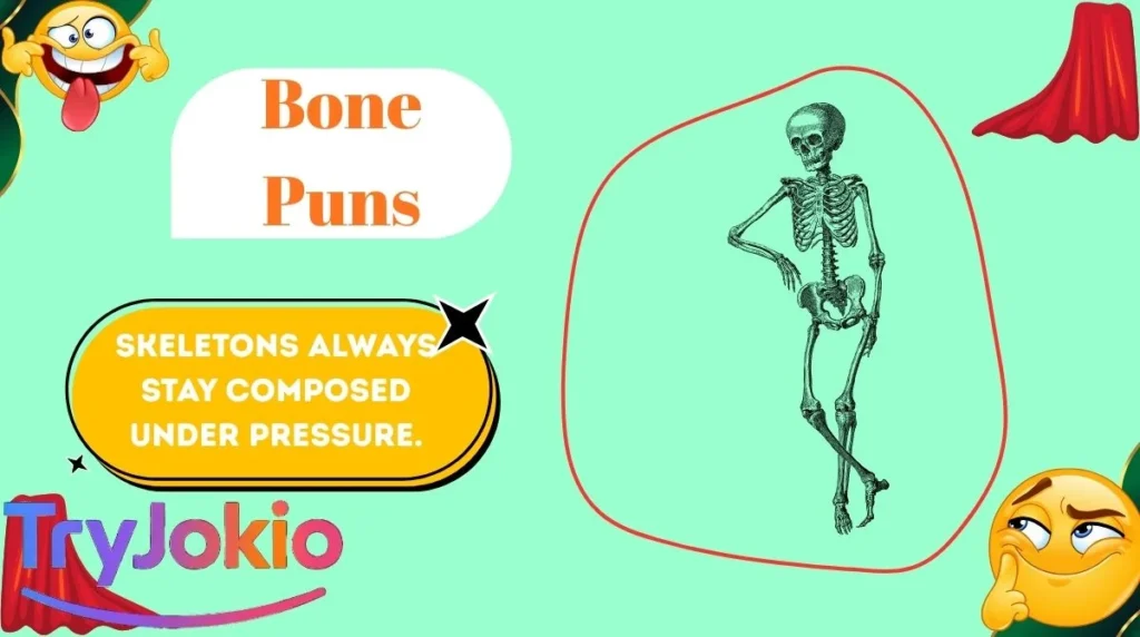 Bone Puns