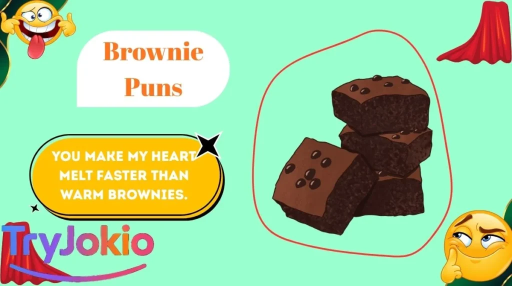 Brownie Puns