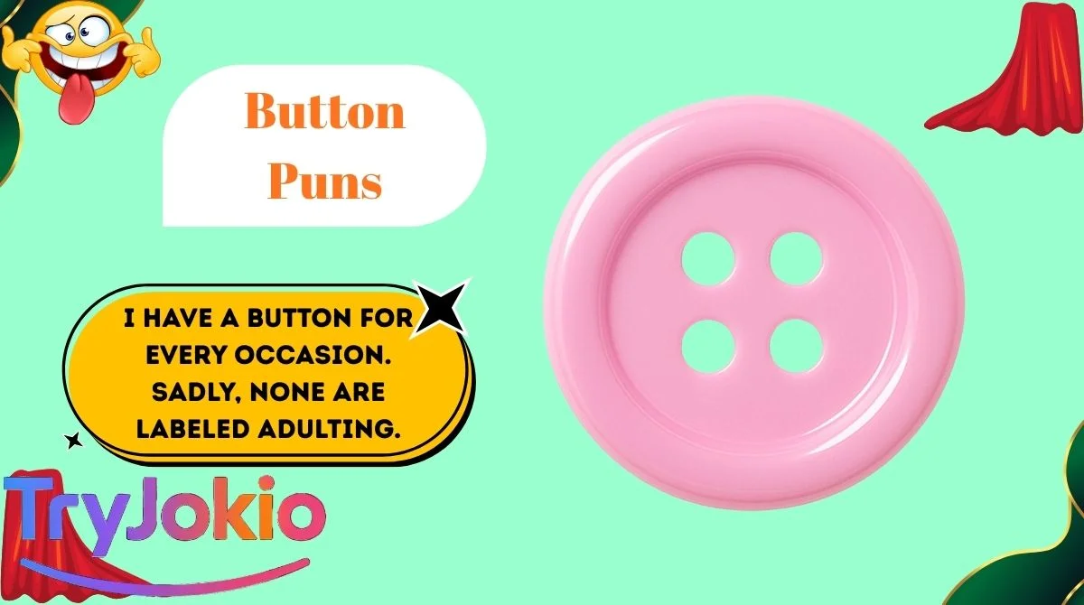 Button Puns