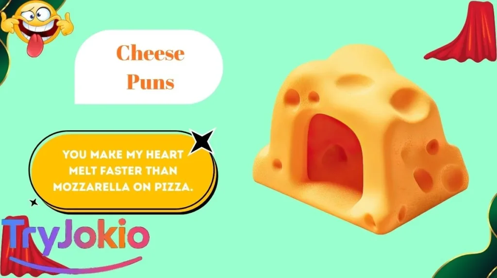 Cheese Puns