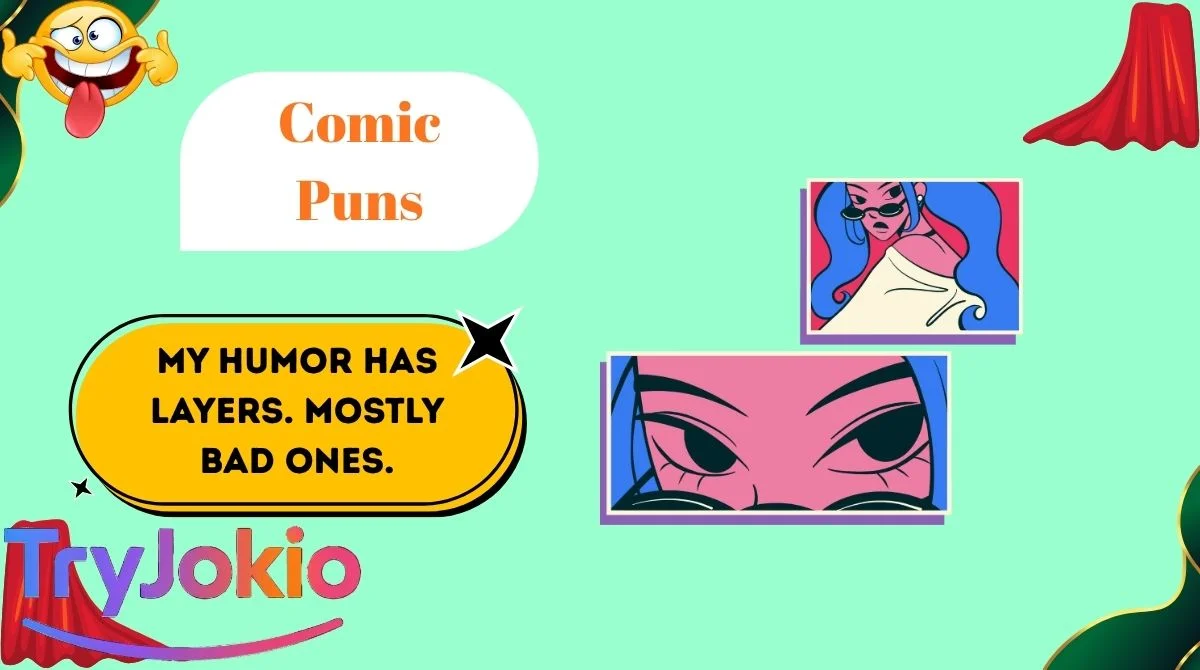 Comic Puns