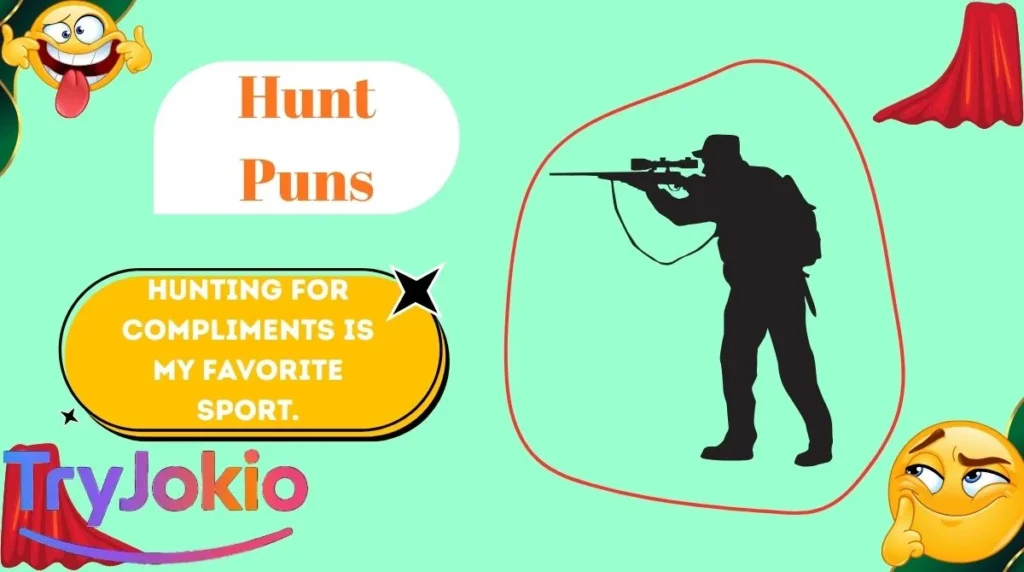 Hunt Puns