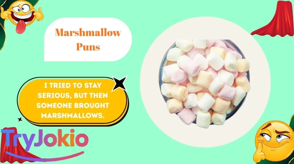 Marshmallow Puns