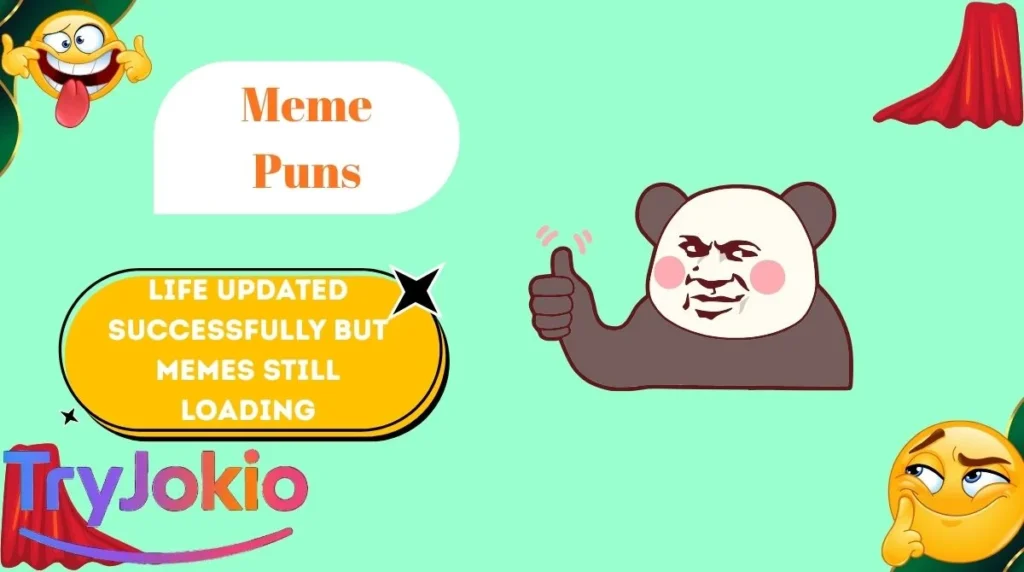 Meme Puns