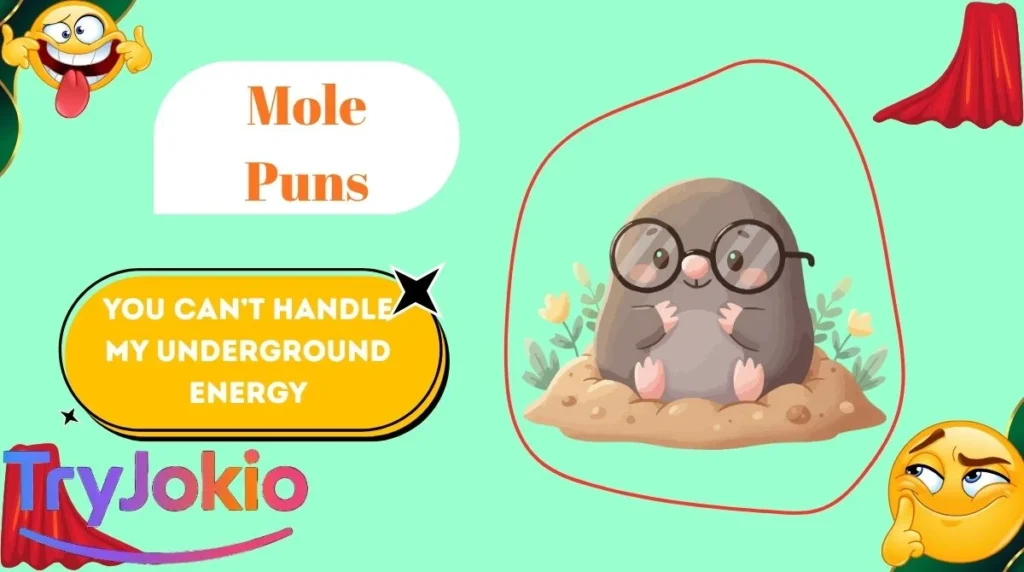 Mole Puns