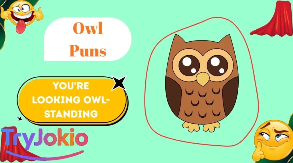 Owl Puns