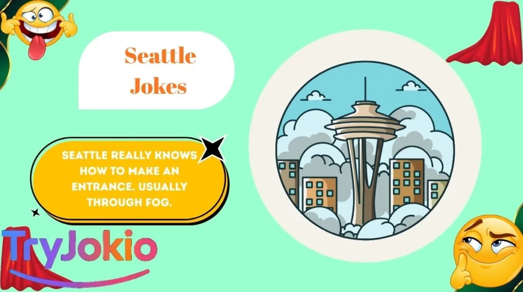 Seattle Jokes